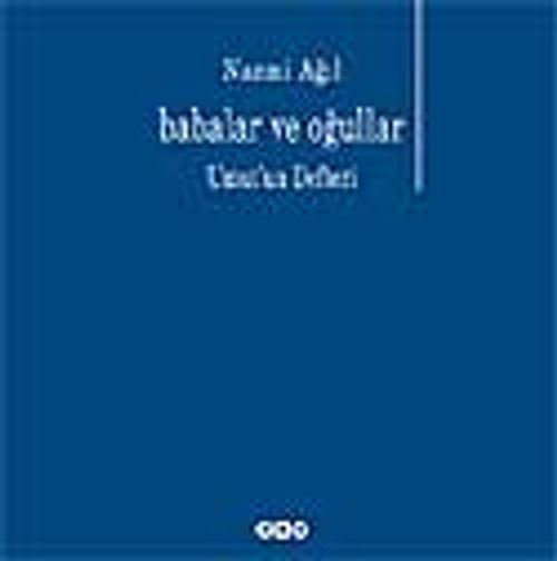 Babalar ve Oğulları & Umut'un Defteri