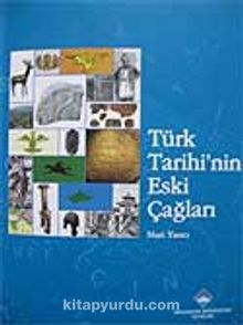 Türk Tarihi'nin Eski Çağları