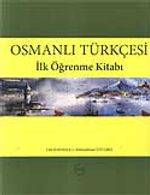 Osmanlı Türkçesi & İlk Öğrenme Kitabı