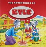 The Adventures Of Kyle (5-6 Years)