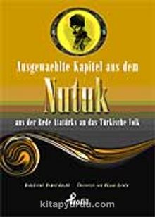 Ausgewaehlte Kapitel Aus Dem Nutuk - Bilinmeyen Yazar