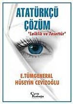 Atatürkçü Çözüm & Laiklik ve Tesettür