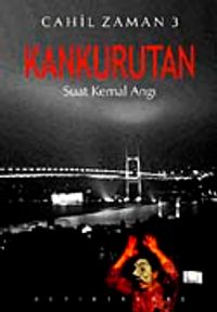 Kankurutan & Cahil Zamanı-3