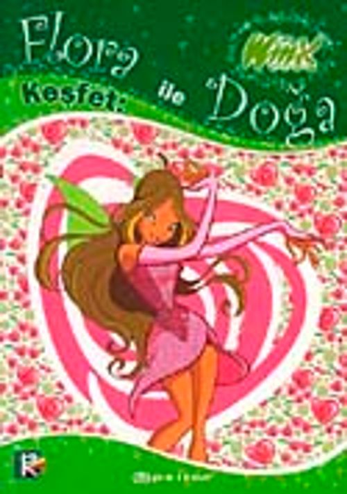 Keşfet Flora İle Doğa Winx Club