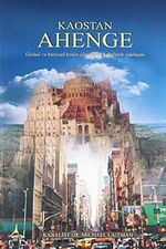 Kaostan Ahenge & Global ve Bireysel Krizin Çözümüne Kabalistik Yaklaşım