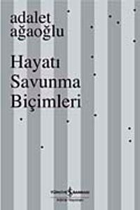 Hayatı Savunma Biçimleri (Ciltli)