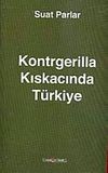Kontrgerilla Kıskacında T&uuml;rkiye