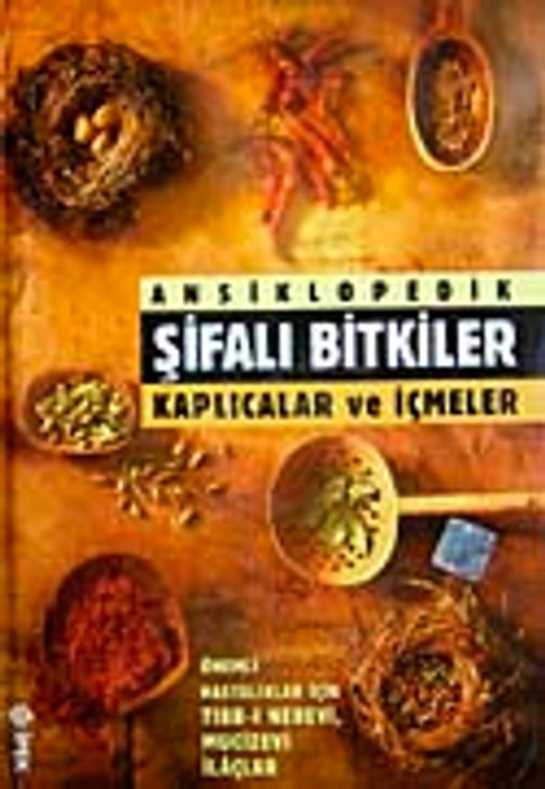 Ansiklopedik Şifalı Bitkiler Kaplıcalar ve İçmeler (2.hm)