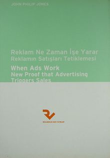 Reklam Ne Zaman İşe Yarar & Reklamın Satışları Tetiklemesi