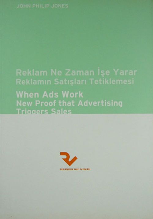 Reklam Ne Zaman İşe Yarar & Reklamın Satışları Tetiklemesi