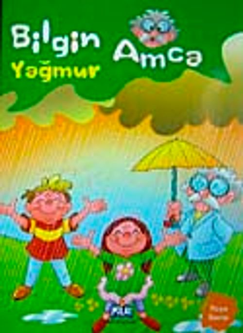 Bilgin Amca / Yağmur