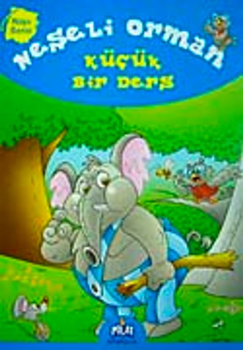 Neşeli Orman Küçük Bir Ders