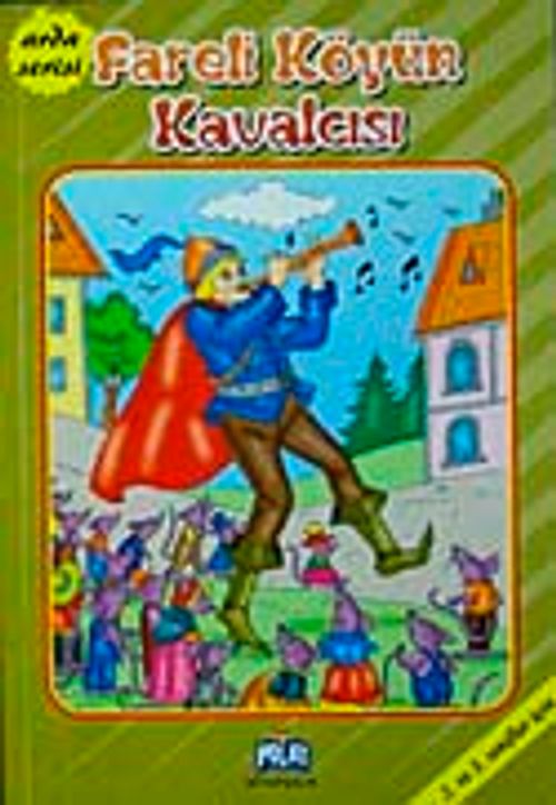 Fareli Köyün Kavalcısı (2. ve 3. Sınıflar İçin) / Arda Serisi