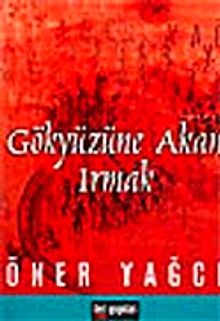 Gökyüzüne Akan Irmak