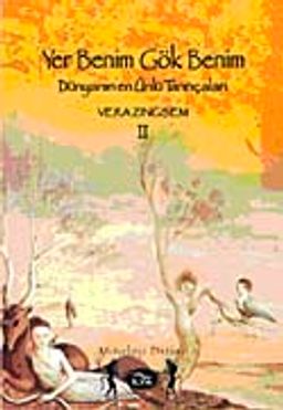 Yer Benim Gök Benim & Dünyanın En Ünlü Tanrıçaları (II. Cilt)
