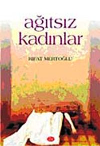 Ağıtsız Kadınlar