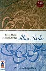 Altın Sözler / İlmin Kapısı Hz. Ali'den
