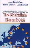 Avrupa Birliği ve Almanya'da Türk Girişimcilerin Ekonomik Gücü