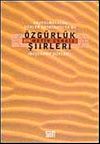 &Ouml;zg&uuml;rl&uuml;k Şiirleri