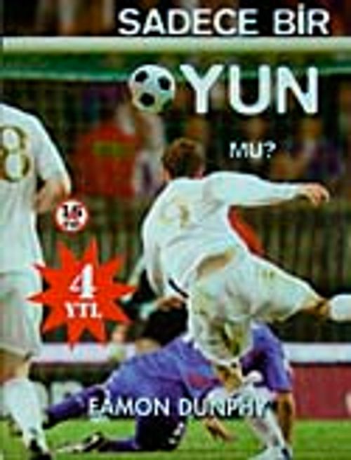 Sadece Bir Oyun mu?