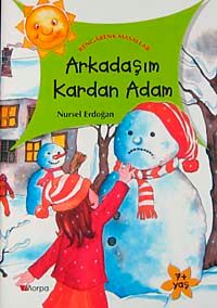 Arkadaşım Kardan Adam / Rengarenk Masallar