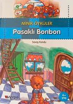 Pasaklı Bonbon  / Minik Öyküler