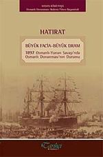 Hatırat & Büyük Facia - Büyük Dram