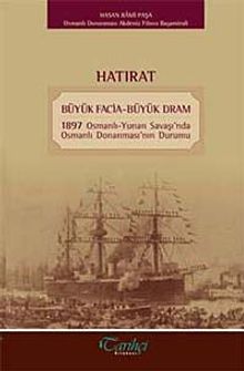 Hatırat & Büyük Facia - Büyük Dram