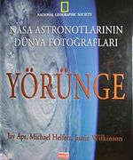 Nasa Astronotlarının Dünya Fotoğrafları Yörünge