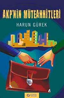 AKP'nin Müteahhitleri