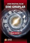 Dinin &Ouml;rg&uuml;tsel İklimi Dini Gruplar