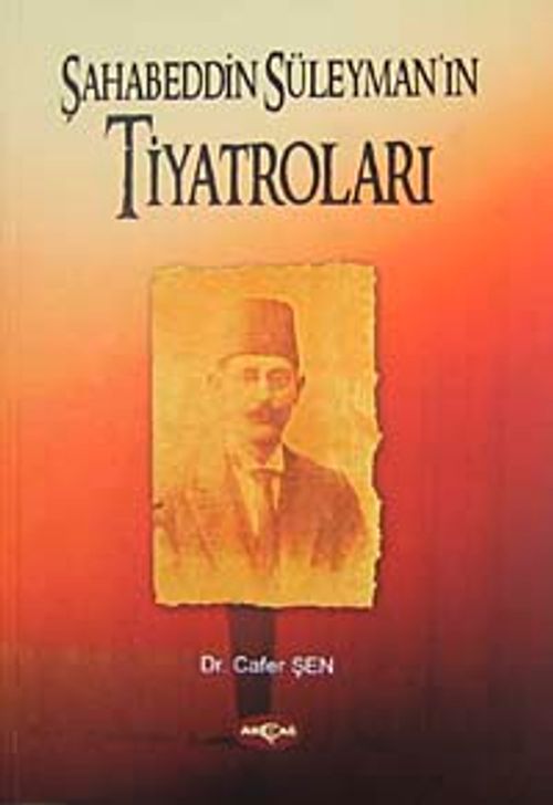 Şahabeddin Süleyman'ın Tiyatroları