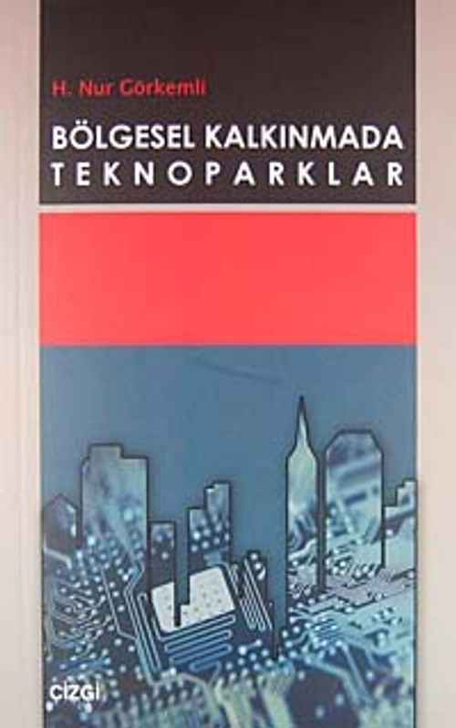 Bölgesel Kalkınmada Teknoparklar
