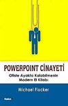Powerpoint Cinayeti & Ofiste Ayakta Kalabilmenin Modern El Kitabı
