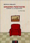 Dinamik Psikiyatri Kuramı ve Uygulaması