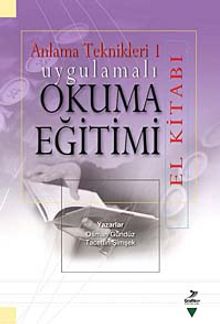 Uygulamalı Okuma Eğitimi El Kitabı & Anlama Teknikleri 1 - Osman Gündüz