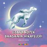 Uzaylı Köpek Baaşa'nın Hikayeleri