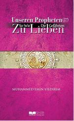 Unseren Propheten (s.a.v.) Zu Lieben