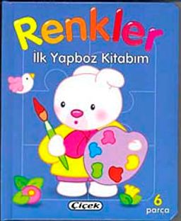 Renkler / İlk Yapboz Kitabım (Ciltli)