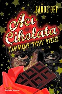 Acı Çikolata & Çikolata'nın "Tatsız" Öyküsü