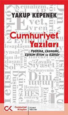 Cumhuriyet Yazıları & Politika Ekonomi Eğitim-Bilim ve Kültür