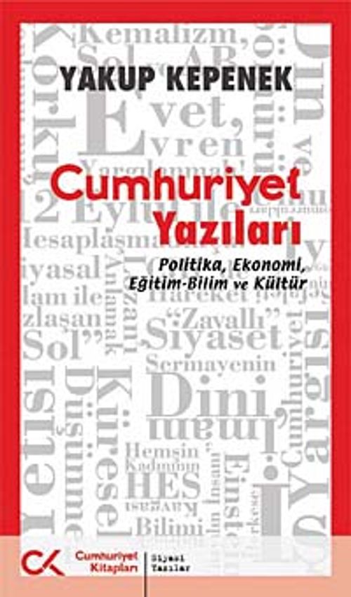 Cumhuriyet Yazıları & Politika Ekonomi Eğitim-Bilim ve Kültür