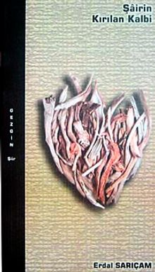 Şairin Kırılan Kalbi