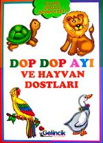Dop Dop Ayı ve Hayvan Dostları