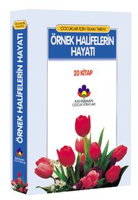 Örnek Halifelerin Hayatı (20 Kitap)