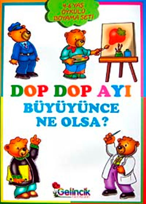 Dop Dop Ayı Büyüyünce Ne Olsa?