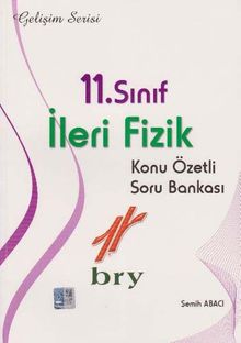 11. Sınıf İleri Fizik Konu Özetli Soru Bankası