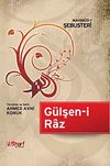 G&uuml;lşen-i Raz