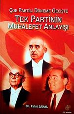 Tek Partinin Muhalefet Anlayışı