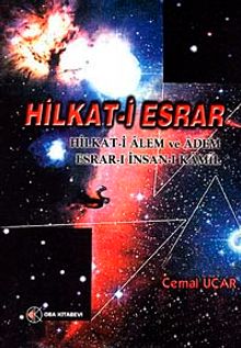 Hilkat-i Esrar & Hilkat-i Alem ve Adem Esrar-ı İnsan-ı Kamil